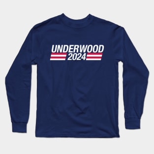 Vote Underwood 2024 Long Sleeve T-Shirt